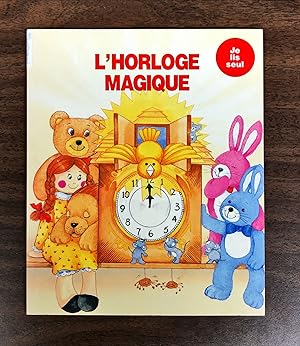 Seller image for L'horloge magique for sale by La Bouquinerie  Dd