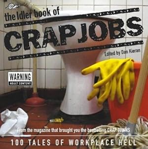 Immagine del venditore per The Idler Book of Crap Jobs venduto da WeBuyBooks