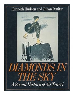 Bild des Verkäufers für Diamonds in the Sky: Social History of Air Travel zum Verkauf von WeBuyBooks