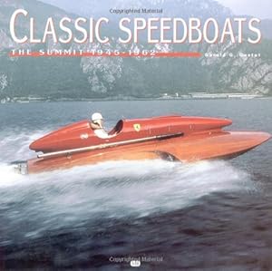 Image du vendeur pour Classic Speedboats, 1945-1962 mis en vente par WeBuyBooks