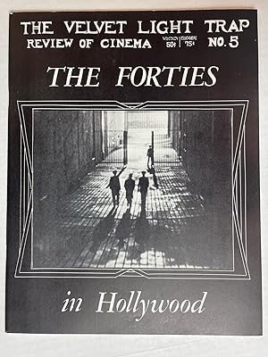 The Forties in Hollywood (The Velvet Light Trap: Review of Cinema, No. 5, Summer 1972)
