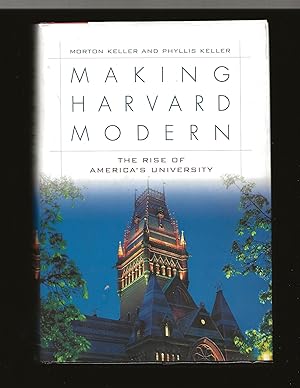 Making Harvard Modern: The Rise of America's University (Daniel Bell's book with his signature an...