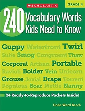 Immagine del venditore per 240 Vocabulary Words Kids Need to Know, Grade 4: 24 Ready-to-reproduce Packets That Make Vocabulary Building Fun & Effective venduto da WeBuyBooks