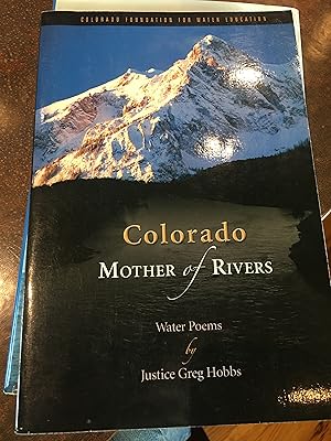 Image du vendeur pour Signed. Colorado Mother of Rivers: Water Poems mis en vente par Bristlecone Books  RMABA