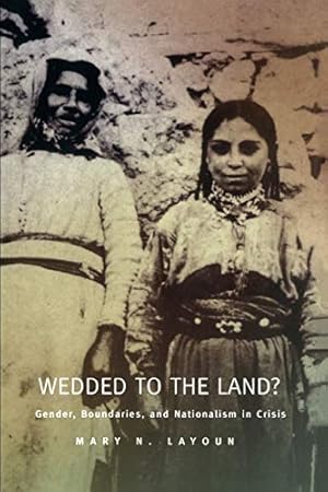 Image du vendeur pour Wedded to the Land?: Gender, Boundaries, and Nationalism in Crisis (Post-Contemporary Interventions) mis en vente par WeBuyBooks