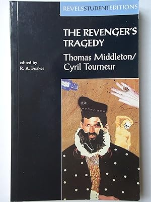 Imagen del vendedor de THE REVENGER'S TRAGEDY. (Revels Student Editions) a la venta por GfB, the Colchester Bookshop