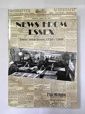 Seller image for News from Essex: Essex News Items 1720-1900 for sale by WeBuyBooks