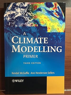 Imagen del vendedor de A Climate Modelling Primer a la venta por Rosario Beach Rare Books