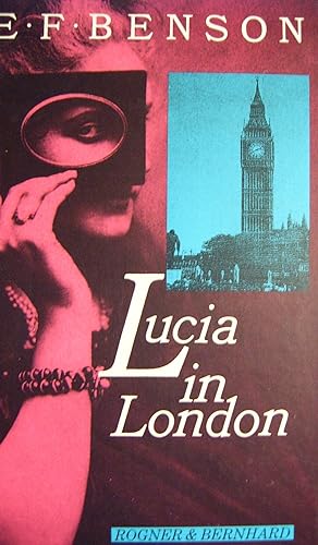 Seller image for Lucia in London E. F. Benson. Aus d. Engl. von Hans M. Herzog for sale by Antiquariat Buchhandel Daniel Viertel