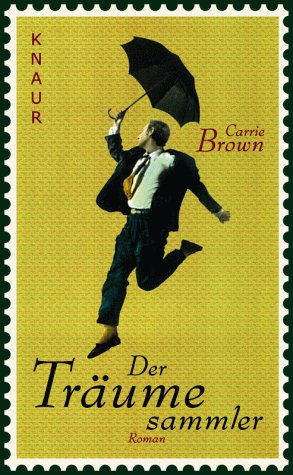 Seller image for Der Trumesammler Carrie Brown. Aus dem Amerikan. von Sibylle Schmidt for sale by Antiquariat Buchhandel Daniel Viertel
