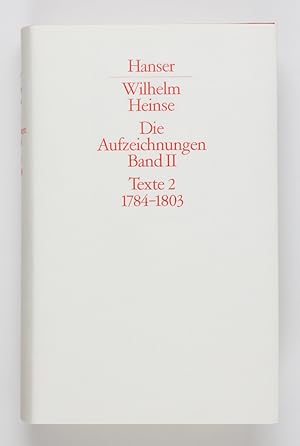 Die Aufzeichnungen Band II: Aufzeichnungen 1784-1803