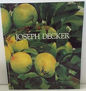 Joseph Decker(1853-1924): Still Lifes, Landscapes and Images of Youth