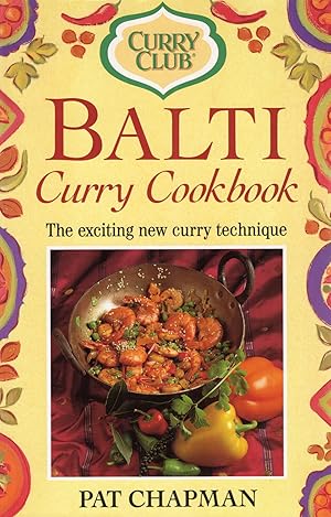 Seller image for Balti Curry Cookbook : Curry Club : The Exciting New Curry Technique : for sale by Sapphire Books