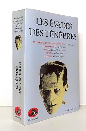 Seller image for Les vads des tnbres. Les Mystres du chteau d'Udolphe - Frankenstein - Cannilla- -Dracula - Le Golem. for sale by La Bergerie