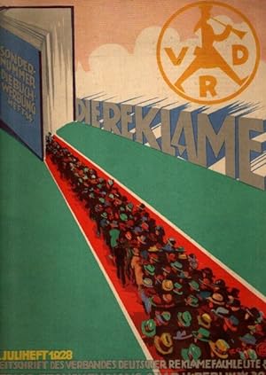 Die Reklame. Zeitschrift des Verbandes deutscher Reklamefachleute e.V. 2. Juliheft 1928.