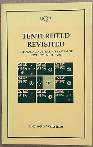 Tenterfield revisited : reforming Australia's system of government for 2001.