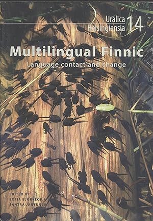 Seller image for Multilingual Finnic: Language Contact and Change (Uralica Helsingiensia, 14) for sale by Masalai Press