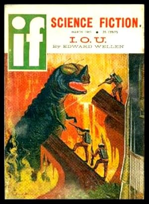 Imagen del vendedor de IF - Worlds of Science Fiction - Volume 11, number 1 - March Mar 1961: I.O.U.; Minotaur; Well of the Deep Wish; February Strawberries; Young Man from Elsewhere; The Fastest Dead Gun; In the Garden; The Seeder a la venta por W. Fraser Sandercombe