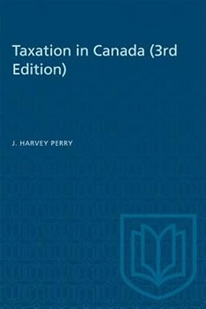 Seller image for Taxation in Canada (3rd edition) for sale by GreatBookPrices