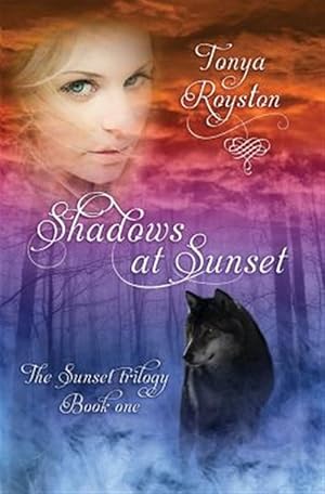 Immagine del venditore per Shadows at Sunset: Book 1 of the Sunset Trilogy venduto da GreatBookPricesUK