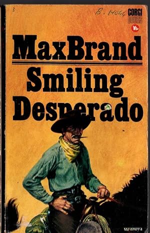 Seller image for SMILING DESPERADO for sale by Mr.G.D.Price