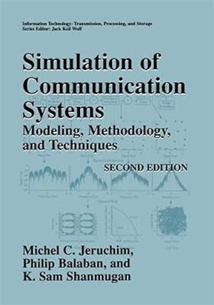 Seller image for Simulation of Communication Systems : Modeling, Methodology and Techniques for sale by GreatBookPrices