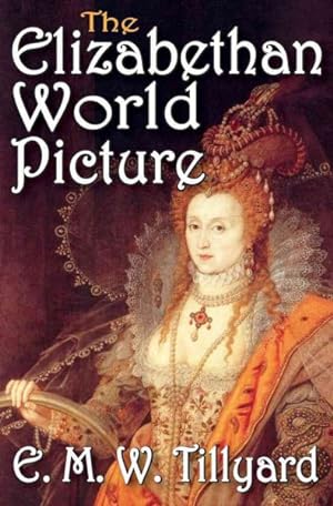 Immagine del venditore per Elizabethan World Picture venduto da GreatBookPricesUK