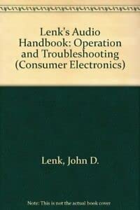 Bild des Verkufers fr Lenk's Audio Handbook: Operation and Troubleshooting (Consumer Electronics S.) zum Verkauf von WeBuyBooks