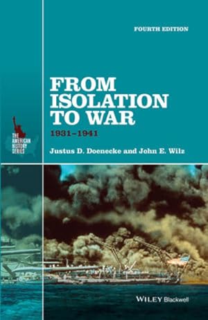Bild des Verkufers fr From Isolation to War: 1931-1941 (The American History Series) zum Verkauf von Studibuch