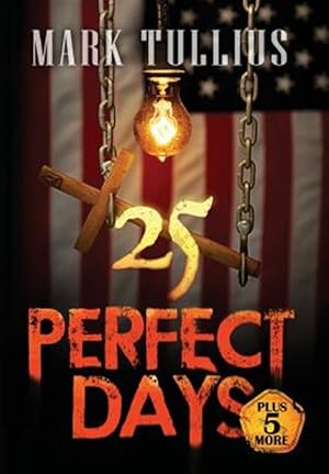 Seller image for 25 Perfect Days Plus 5 More for sale by GreatBookPrices
