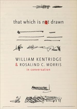 Seller image for That Which Is Not Drawn : In Conversation for sale by GreatBookPrices