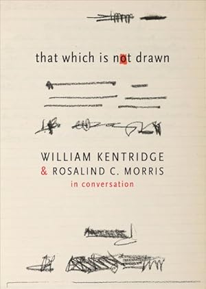 Seller image for That Which Is Not Drawn : In Conversation for sale by GreatBookPrices