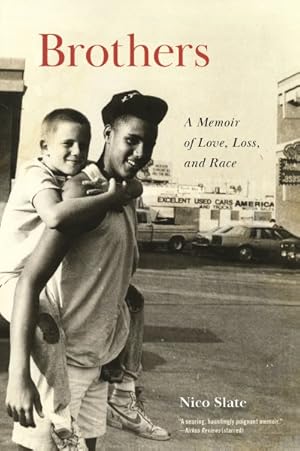 Imagen del vendedor de Brothers : A Memoir of Love, Loss, and Race a la venta por GreatBookPrices