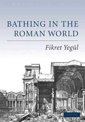 Seller image for Bathing in the Roman World for sale by GreatBookPrices