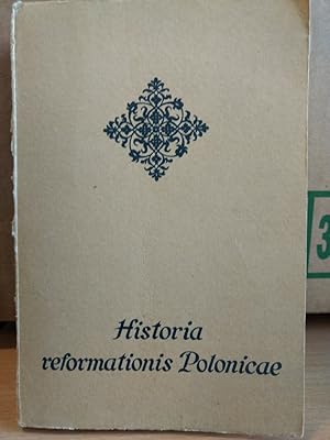 Historia Reformationis Polonicae.