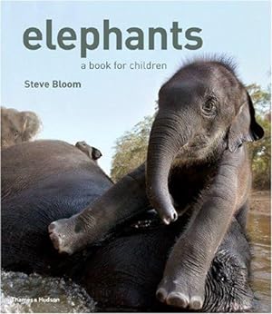 Bild des Verkufers fr Elephants: A Book for Children zum Verkauf von WeBuyBooks