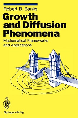 Seller image for Growth and Diffusion Phenomena: Mathematical Frameworks and Applications (Hardback or Cased Book) for sale by BargainBookStores