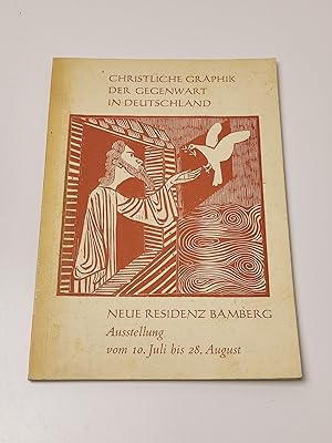 Christliche Graphik der Gegenwart in Deutschland : Ausstellung anlässl. des eucharistischen Weltk...