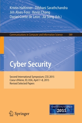 Seller image for Cyber Security: Second International Symposium, CSS 2015, Coeur d'Alene, Id, Usa, April 7-8, 2015, Revised Selected Papers (Paperback or Softback) for sale by BargainBookStores