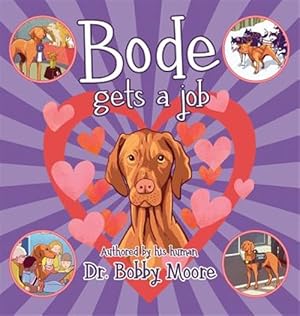 Seller image for Bode Gets A Job for sale by GreatBookPrices