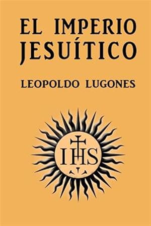 Imagen del vendedor de El Imperio Jesu�tico -Language: spanish a la venta por GreatBookPrices