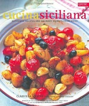 Seller image for Cucina Siciliana: Authentic Recipes and Culinary Secrets from Sicily (Conran Octopus Cookery) for sale by WeBuyBooks