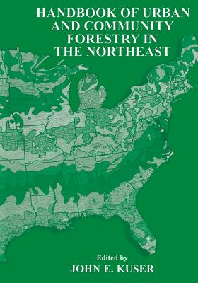 Imagen del vendedor de Handbook of Urban and Community Forestry in the Northeast (Paperback or Softback) a la venta por BargainBookStores