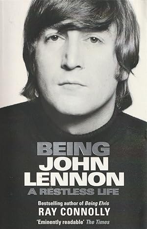 Seller image for Being John Lennon A Restless Life for sale by Haymes & Co. Bookdealers