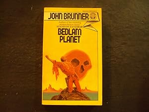 Seller image for Bedlam Planet pb John Brunner 1st Print 1st ed 11/82 Del Rey for sale by Joseph M Zunno