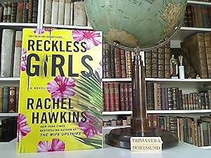 Reckless Girl. A novel.
