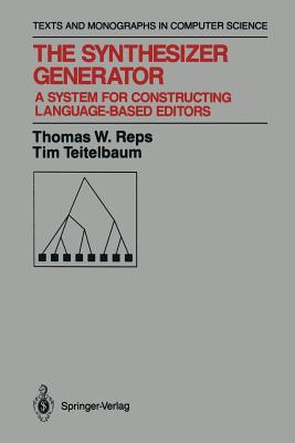 Seller image for The Synthesizer Generator: A System for Constructing Language-Based Editors (Paperback or Softback) for sale by BargainBookStores