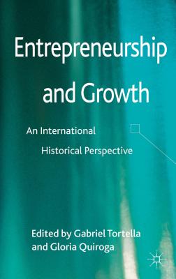 Bild des Verkufers fr Entrepreneurship and Growth: An International Historical Perspective (Hardback or Cased Book) zum Verkauf von BargainBookStores