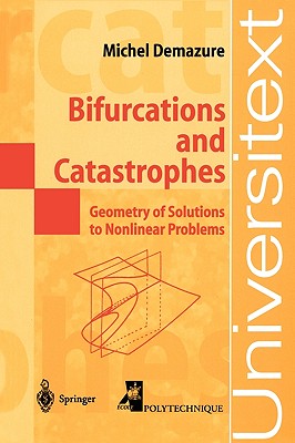 Imagen del vendedor de Bifurcations and Catastrophes: Geometry of Solutions to Nonlinear Problems (Paperback or Softback) a la venta por BargainBookStores