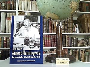 Ernest Hemingway. Der Mensch - der Schriftsteller - das Werk.